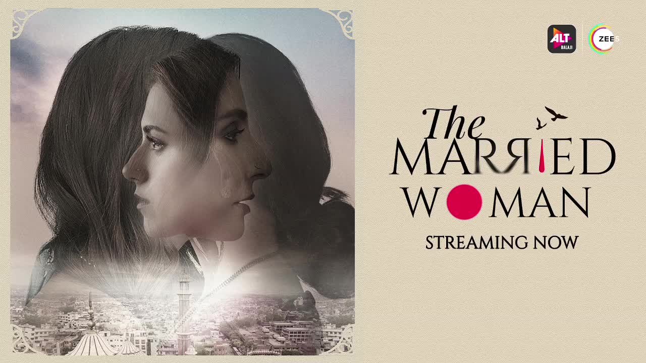 The Married Woman Web Series by Alt Balaji