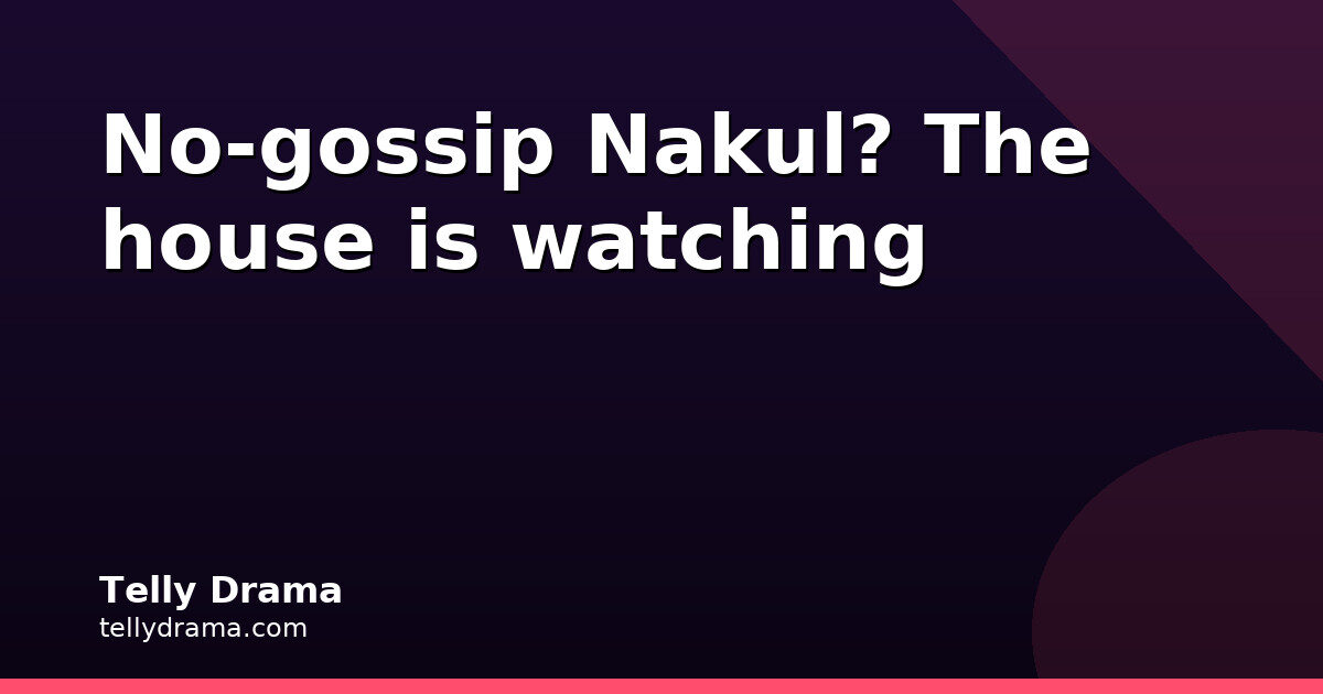 Bigg Boss 20: Nakul's no-chugli claim meets his actions