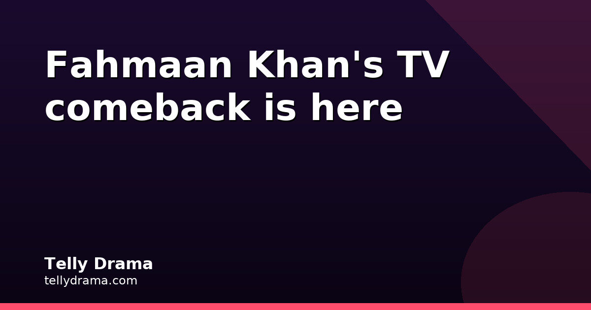 Fahmaan Khan Returns With ZEE TV's Shubh Shagun Shehnaaiyan