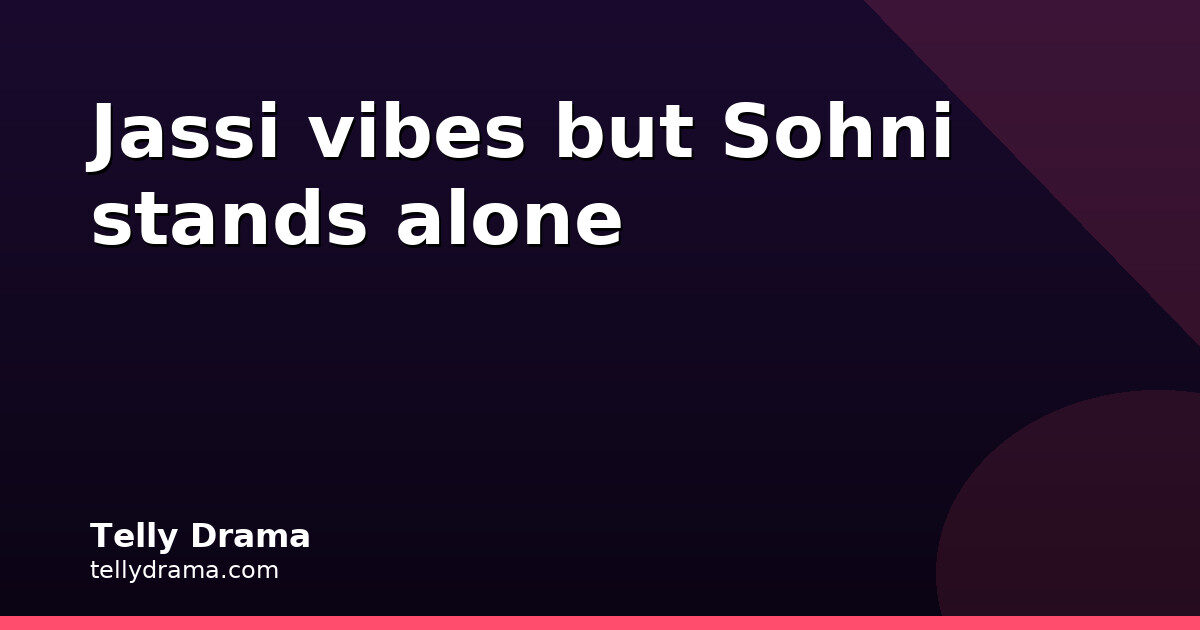 Indraxi's Sohni Is Not a Jassi Remake