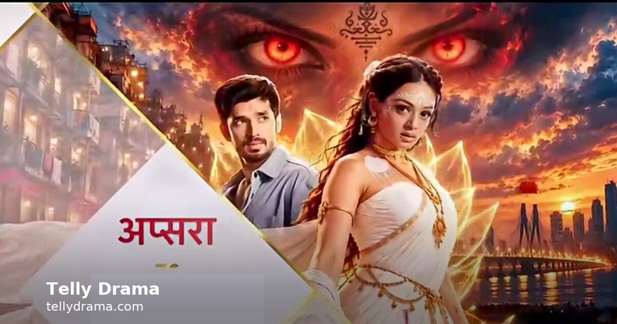 Star Plus Apsara: October 21 Premiere, Cast, JioHotstar